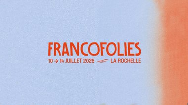 Francofolies 2026, les premiers noms à l’affiche